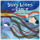 Shiva Loves To Dance by Anita Raina Thapan (ISBN: 9788176212779)