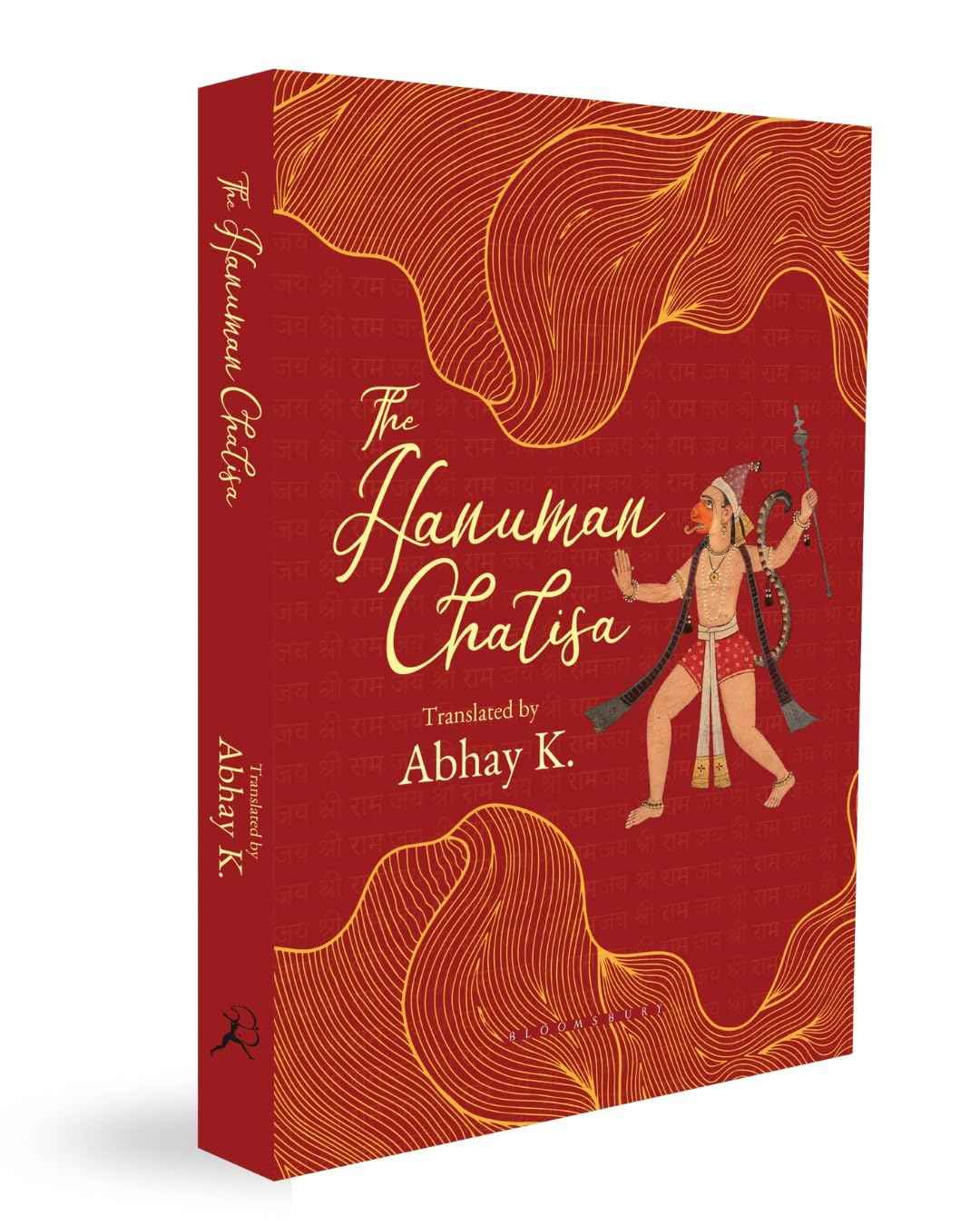 Hanuman chalisa: Rediscover Hanuman's Legacy In A Voice For Our Times by Abhay K (ISBN: 9789369527762)