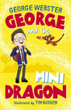 GEORGE AND THE MINI DRAGON (PB) by George Webster, Helen Harvey (ISBN: 9780702337291)