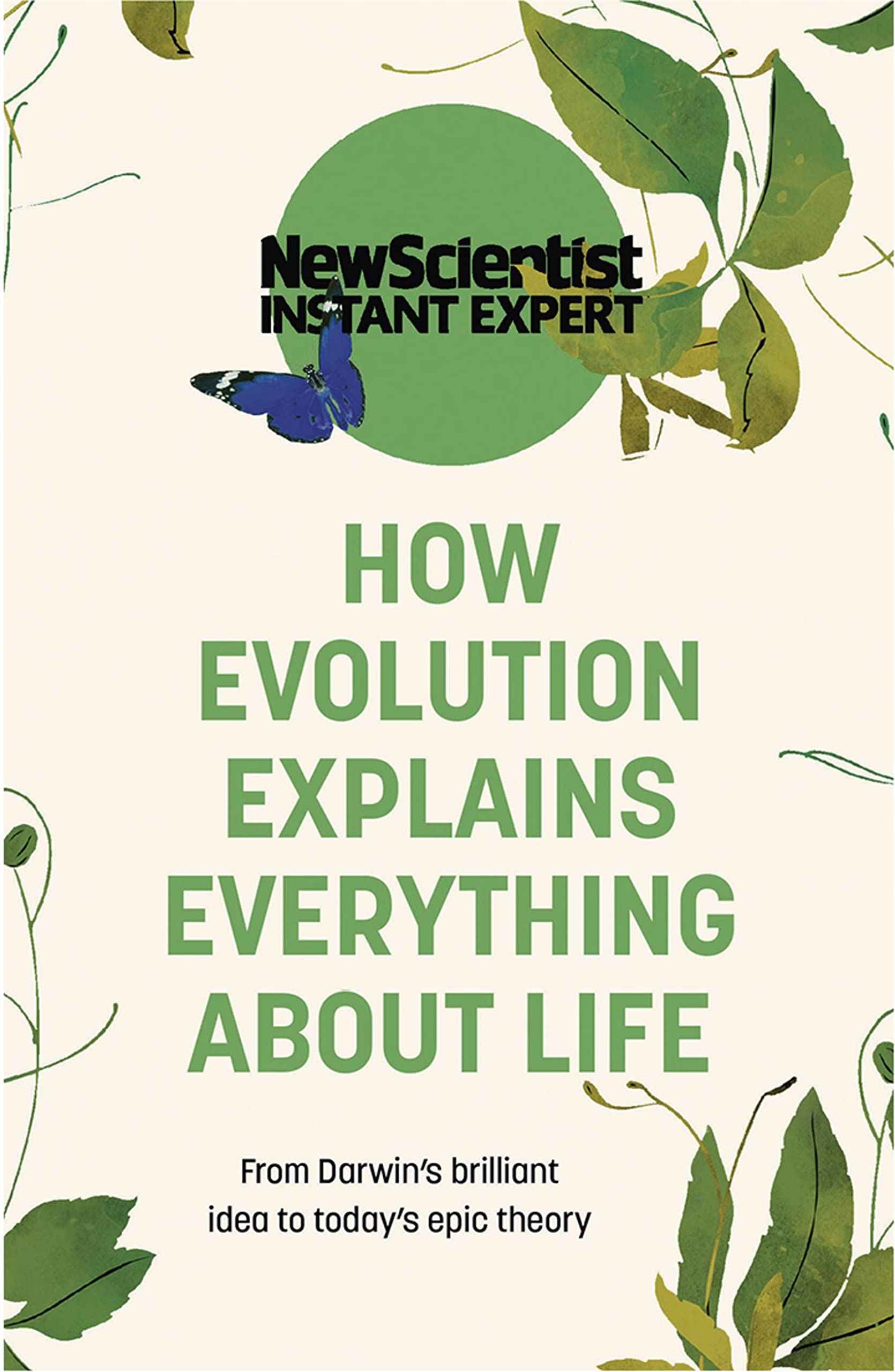 How Evolution Explains Everything about Life by New Scientist (ISBN: 9781529381962)