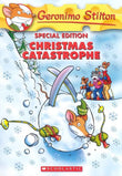 Christmas Catastrophe (Geronimo Stilton Special Edition) by Stilton Geronimo (ISBN: 9780545009027)
