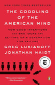 The Coddling of the American Mind:-PaperbackÐ by Greg Lukianoff , Jonathan Haidt