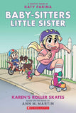 Baby-Sitters Little Sister #2: Karens Roller Skates (Graphix) by Ann M Martin (ISBN: 9789390066797)