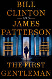The First Gentleman PaperbackÐ  by President Bill Clinton , James Patterson