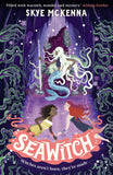 Hedgewitch: Seawitch: Book 3: The enchanting series brimming with mystery and magic by Skye McKenna (ISBN: 9781804536063)