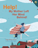 Niyogi Books Help My Mother Left Her Mind Behind by Ozge Bahar Sunar (ISBN: 9789391125257)
