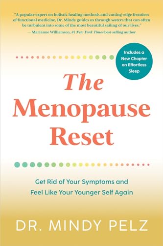 The Menopause Reset: Get Rid of Your Symptoms and Feel Like Your Younger Self Again by Dr. Mindy Pelz | Paperback | 9788119554157 | S-9788119554157 Nybookshub
