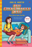 Baby-Sitters Club #4: Mary Anne Saves The Day (Netflix Edition) by Ann M Martin (ISBN: 9789389823448)