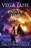 Vega Jane and the End of Time (Vega Jane, 4) by David Baldacci (ISBN: 9781529037982)