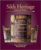 Sikh Heritage: Ethos & Relics – Bhayee Sikandar Singh, Roopinder Singh [HB] | 9788129119834