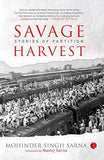Savage Harvest: Stories Of Partition – Mohinder Singh Sarna [PB] | 9788129124876