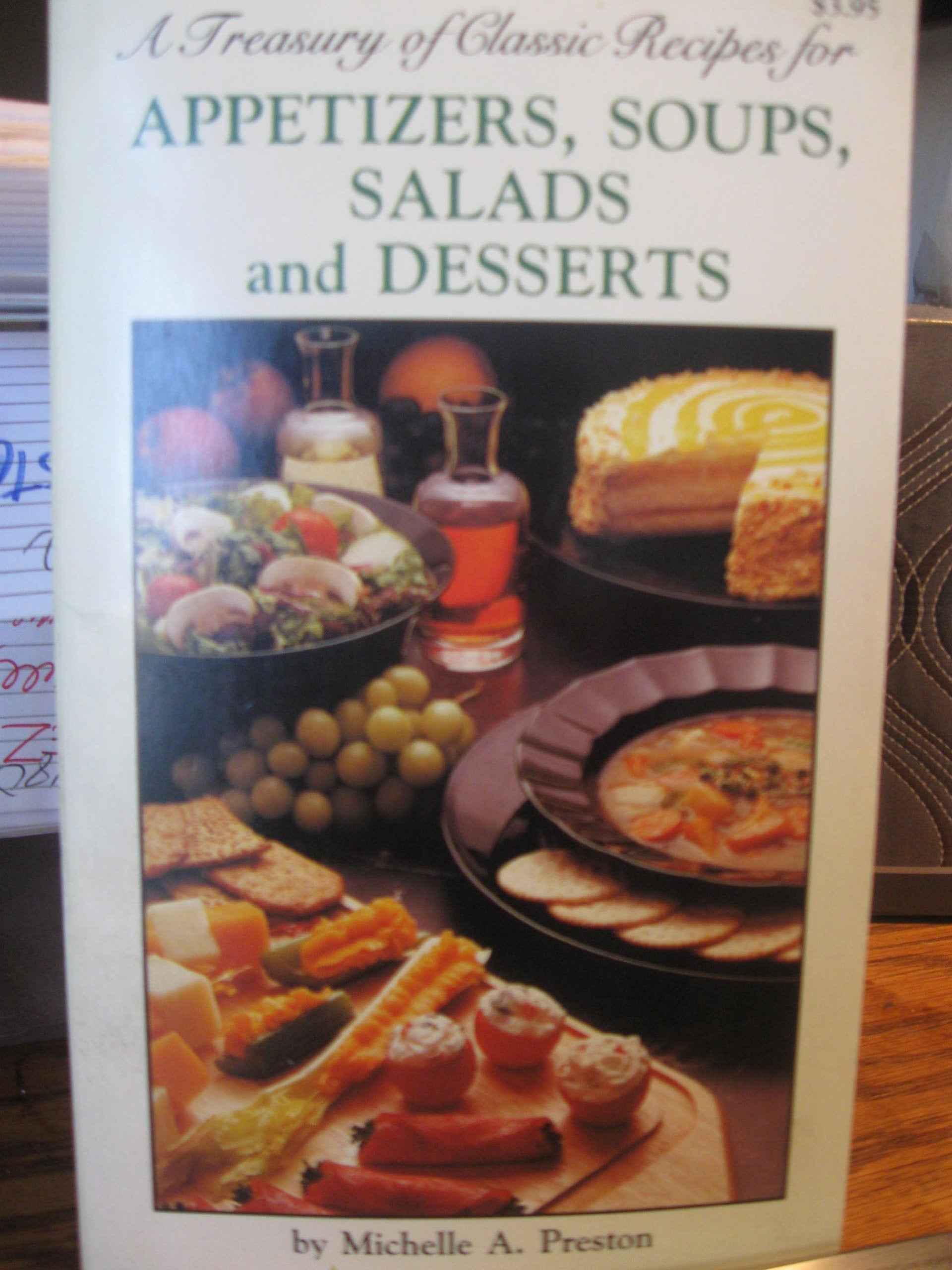 A Treasury of Classic Recipes for Appetizers, Soups, Salads and Desserts by Stine R. L. (ISBN: 9780590568838)