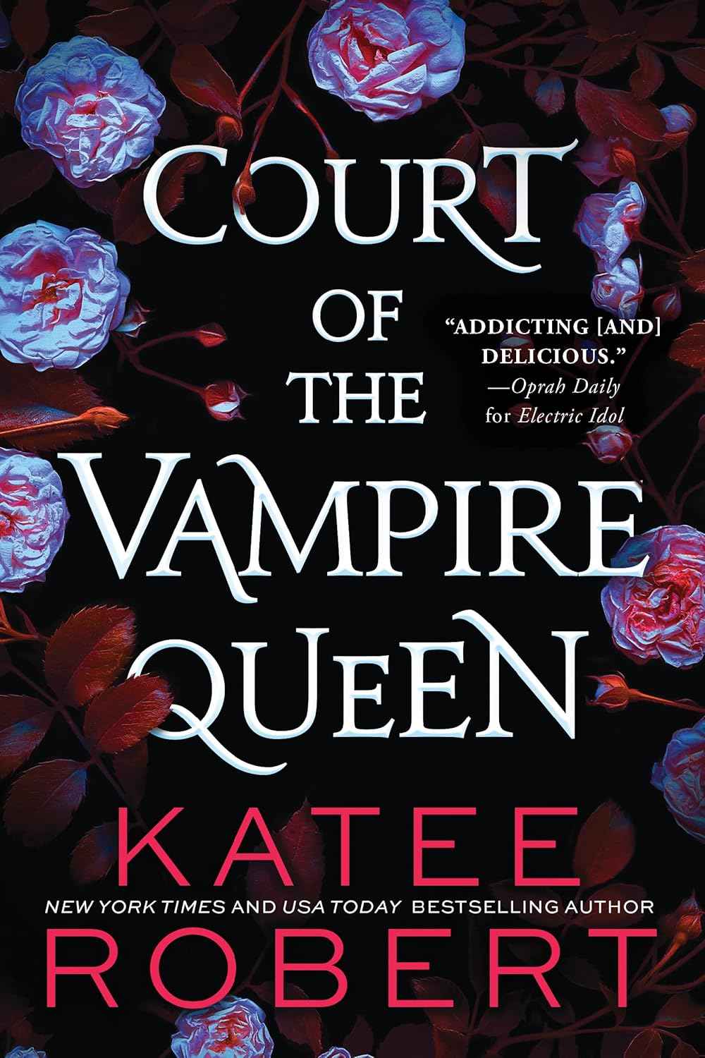 Court of the Vampire Queen: Reimagining Iconic Movie Moments Paperback -  by Katee Robert