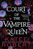 Court of the Vampire Queen: Reimagining Iconic Movie Moments Paperback -  by Katee Robert