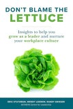 Don’t Blame the Lettuce: -PaperbackÐ by Eric Stutzman, Wendy Loewen , Randy Grieser
