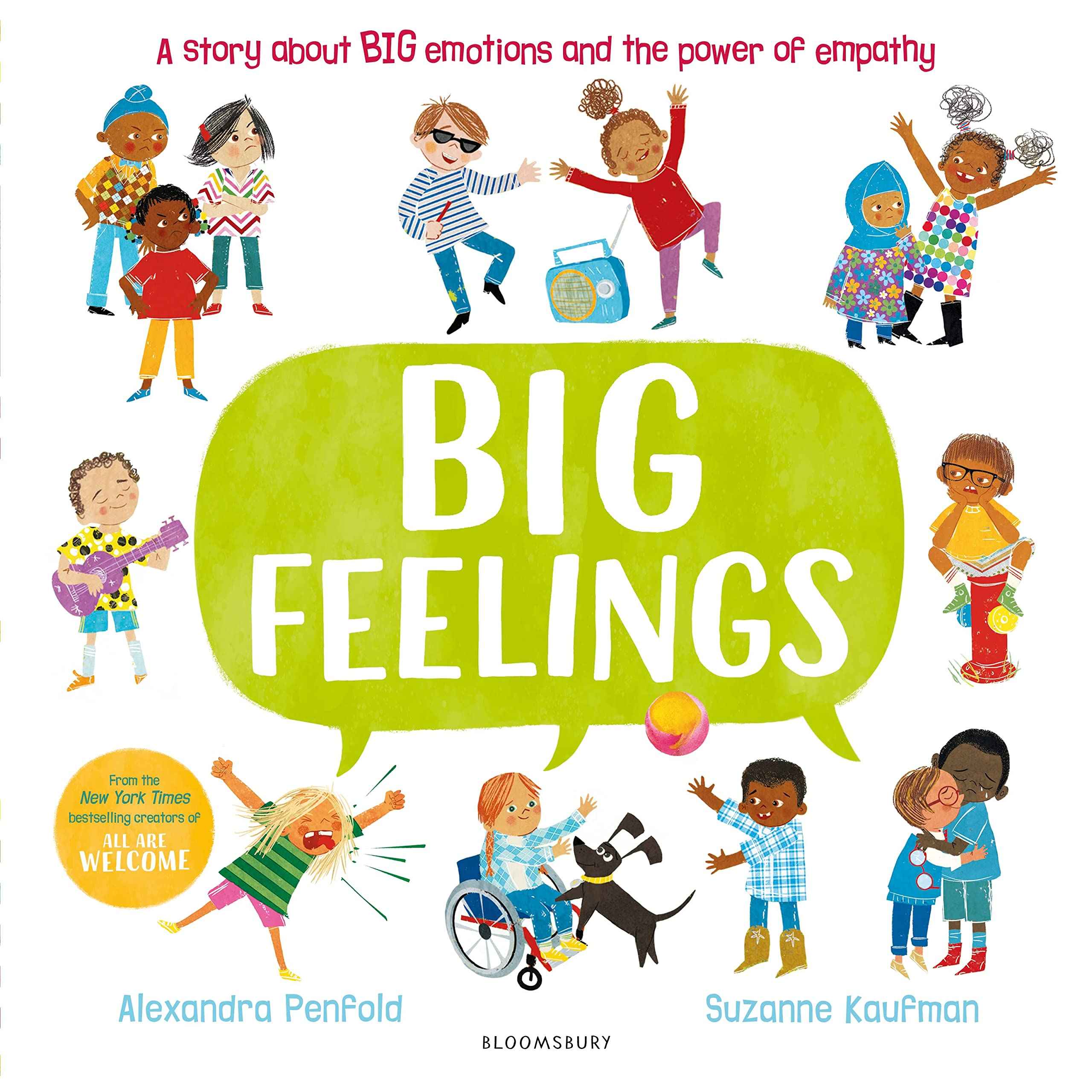 Big Feelings: From the bestselling creators of All Are Welcome by Alexandra Penfold (ISBN: 9781526639776)
