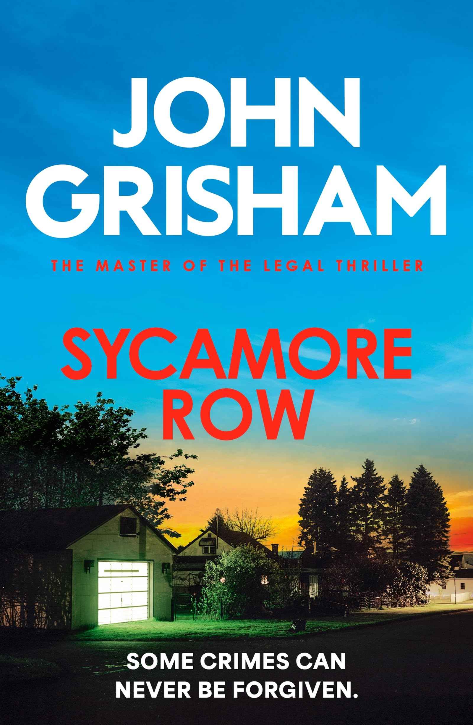 Hodder Paperback Sycamore Row The edge-of-your-seat courtroom drama from the number 1 Sunday Times bestselling author. by John Grisham - Paperback (ISBN: 9781399740333)