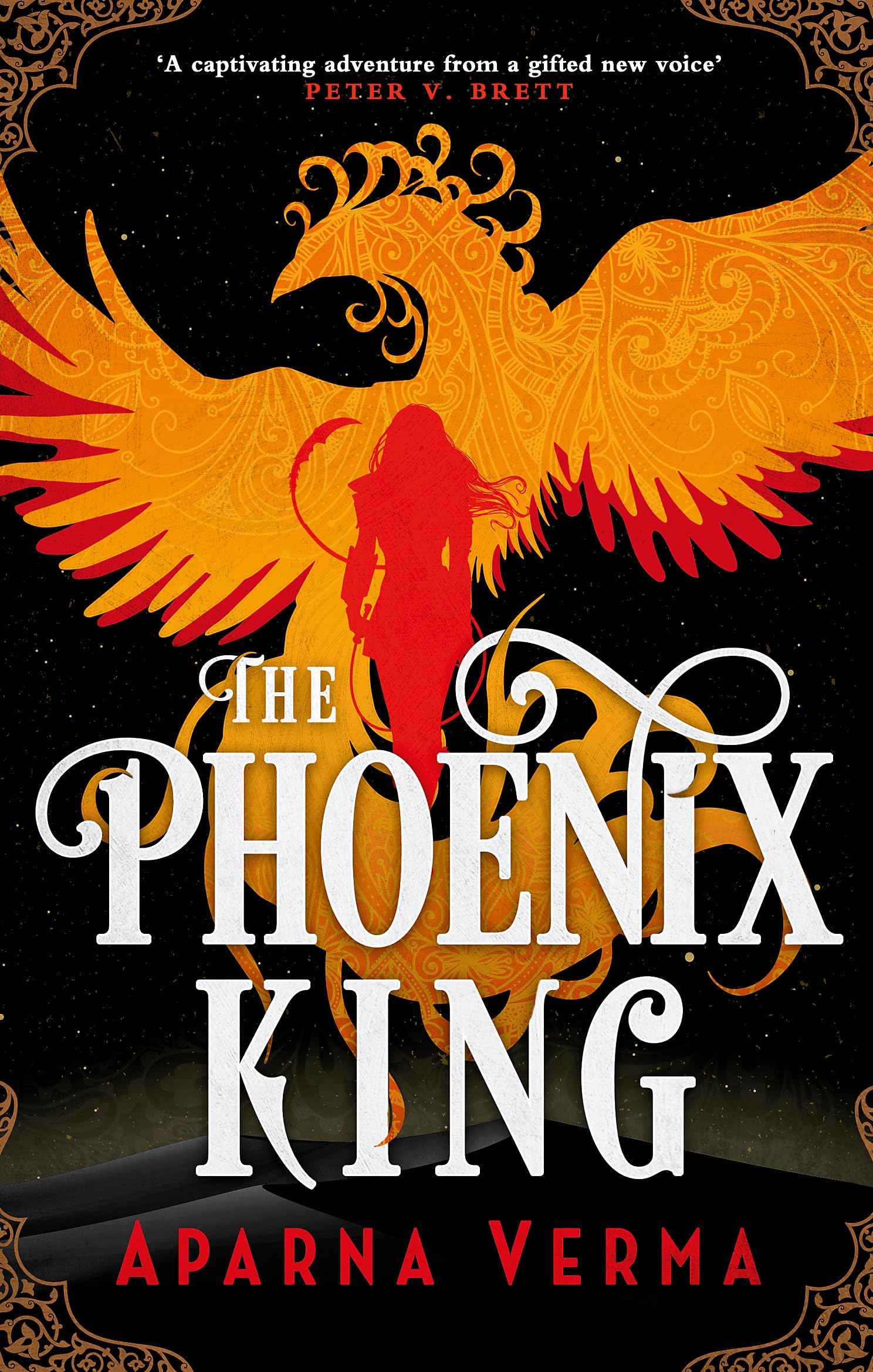 The Phoenix King by Aparna Verma (ISBN: 9780356522029)