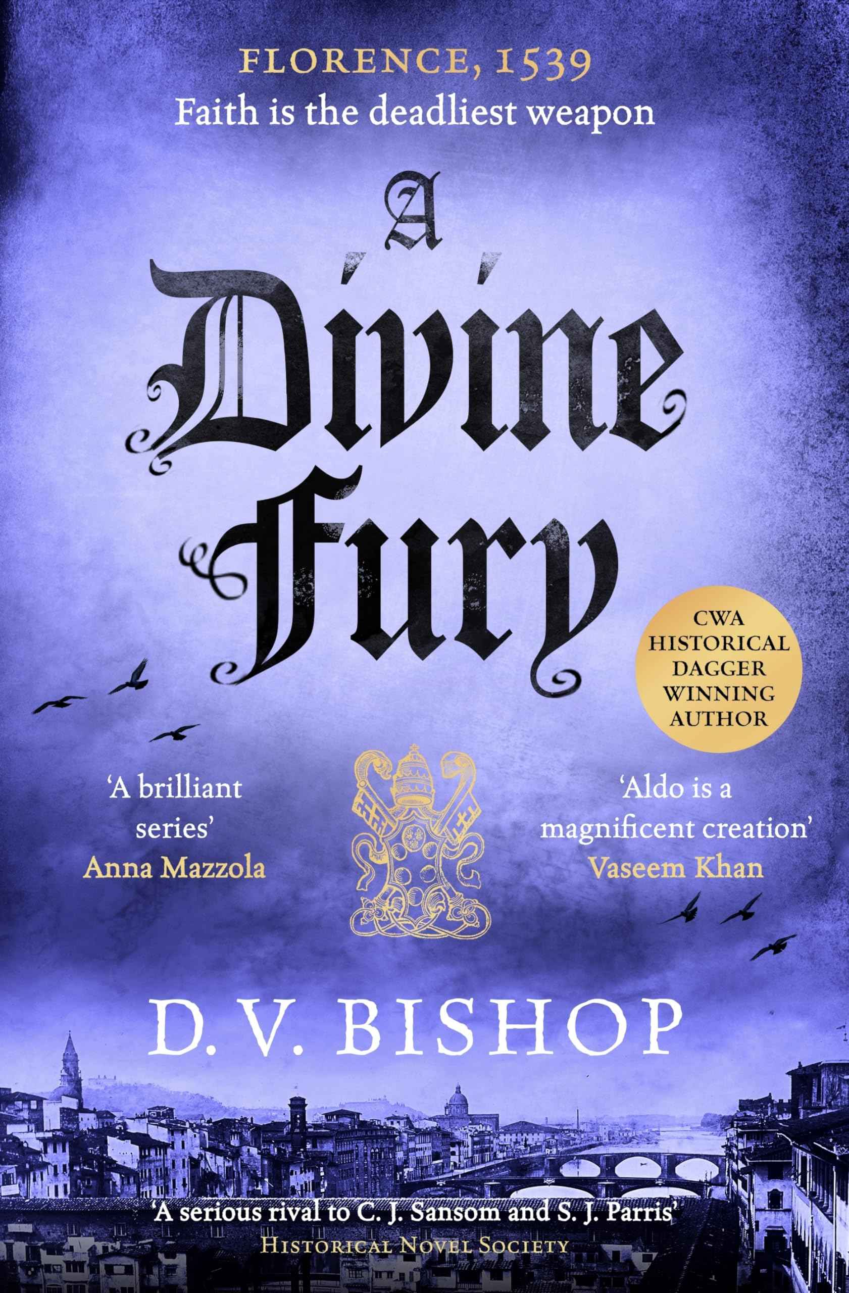 A Divine Fury (Cesare Aldo series, 4) by D. V. Bishop (ISBN: 9781529096552)
