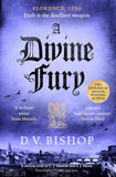 A Divine Fury (Cesare Aldo series, 4) by D. V. Bishop (ISBN: 9781529096552)