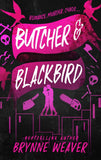 Butcher and Blackbird by Weaver, Brynne (ISBN: 9780349441566)