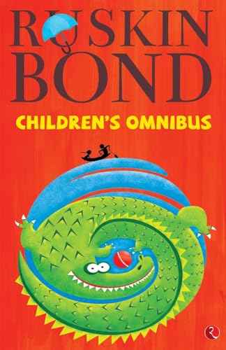 The Ruskin BondS ChildrenS Omnibus – RUSKIN BOND [PB] | 9788171672882