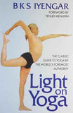 Light on Yoga: The Classic Guide to Yoga by the World's Foremost Author | 9788172235017