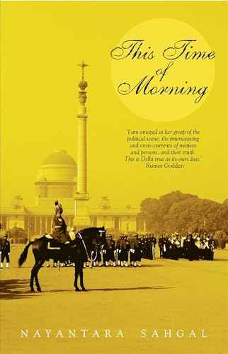 This Time Of Morning – Nayantara Sahgal [PB] | 9788172236809