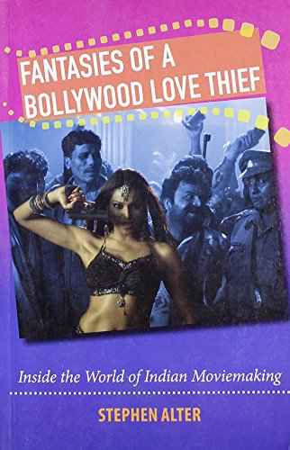 Fantasies Of A Bollywood Love Thief – Stephen Alter [PB] | 9788172236960