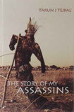 The Story Of My Assassins – TARUN [PB] | 9788172237998