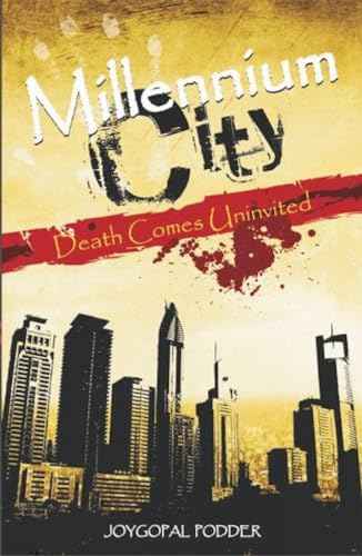 Millennium City: Death Comes Univited – Joygopal Podder [PB] | 9788172343729