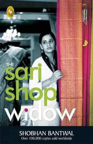 The Sari Shop Widow – Shobhan Bantwal [PB] | 9788172344245