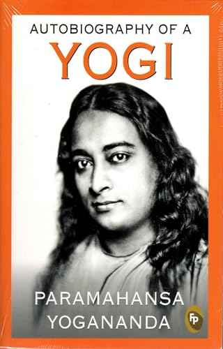 Autobiography Of A Yogi   - Classics – Paramahansa Yogananda [PB] | 9788172345365