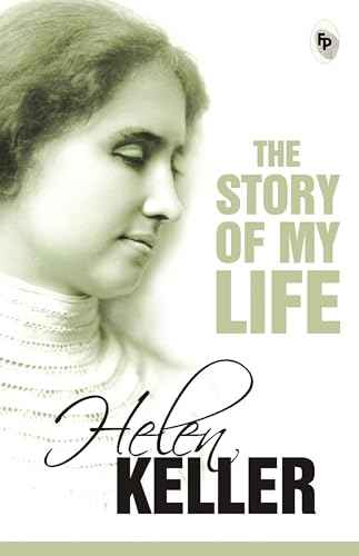 The Story Of My Life   - Classics  Helen Keller [PB] | 9788175994034
