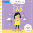 When I am Sad (Campbell Little Big Feelings) by Campbell Books (ISBN: 9781529065152)