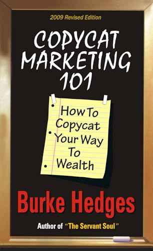 Copycat Marketing 101: How To Copycat Your Way To Wealth – Burke Hedges [PB] | 9788182744462