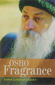 Osho Fragrance – SWAMI CHAITANYA KEERTI [PB] | 9788183280037