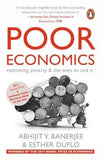 Poor Economics: Rethinking Poverty & The Ways To End It – Abhijit V. Banerjee, Esther Duflo [PB] | 9788184002805