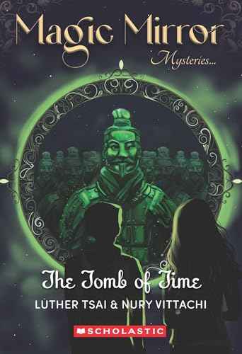 Magic Mirror#03 The Tomb Of Time – Luther Tsai & Nury Vittachi [PB] | 9788184770070