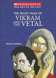 THE WISE MEN OF THE EAST: THE TRICKY TALES OF VIKRAM AND THE VETAL – DEEPA AGRAWAL [PB] | 9788184771343