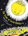 The Story Of Solar Energy  Arvind Gupta [PB] | 9788184778281