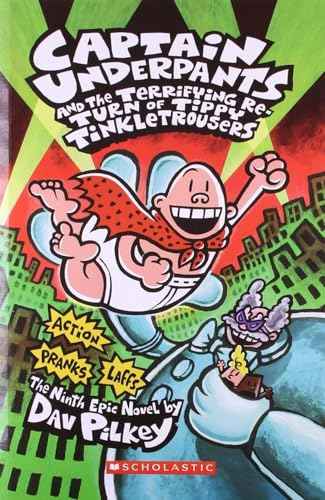 Captain Underpants #09: The Terrifying Return Of Tippy Tinkletrousers  Dave Pilkey [PB] | 9788184779981