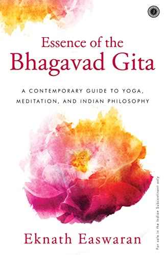 Essence Of The Bhagavad Gita – Eknath Easwaran [PB] | 9788184953411