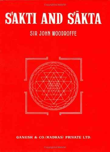 Sakti And Sakta – JOHN WOODROFFE [PB] | 9788185988030