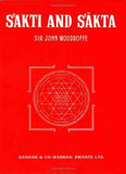 Sakti And Sakta – JOHN WOODROFFE [PB] | 9788185988030