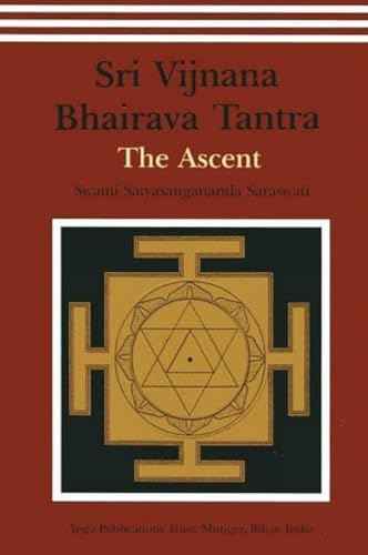 Sri Vijnana Bhairava Tantra: The Ascent | 9788186336328