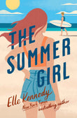 The summer girl by Elle Kennedy (ISBN: 9780349434933)