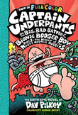 Captain Underpants #06: Big Bad Battle of the Bionic Booger Boy, Part 1 Colour edition by Na (ISBN: 9789352756827)