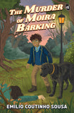 The Murder of Moira Barking by Emilio Coutinho Sousa (ISBN: 9789364117852)