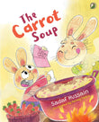 Niyogi Books Private Limited The Carrot Soup by Sadaf Hussain / Pankaj Saikia (ISBN: 9788196405311)